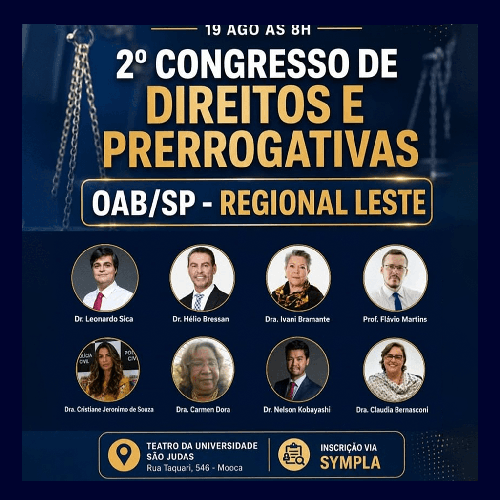 2º Congresso de Direitos e Prerrogativas – OAB/SP Regional Leste